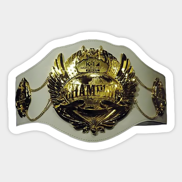 K1 World Grand Prix Belt Japan Sticker TeePublic